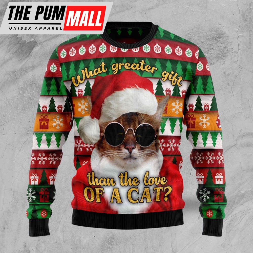 What Greater Gift Than The Love Of A Cat Ugly Christmas Sweater