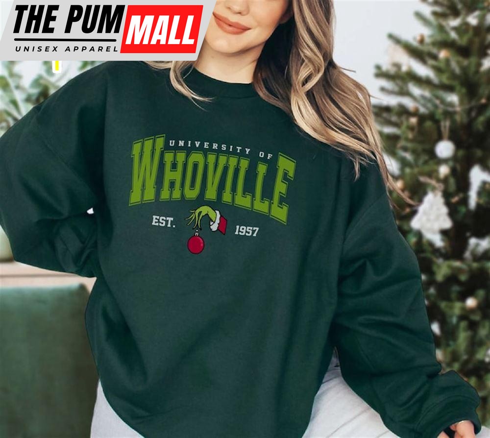 Whoville University Shirt, Whoville The Grinch Shirt, Cute Christmas Shirt