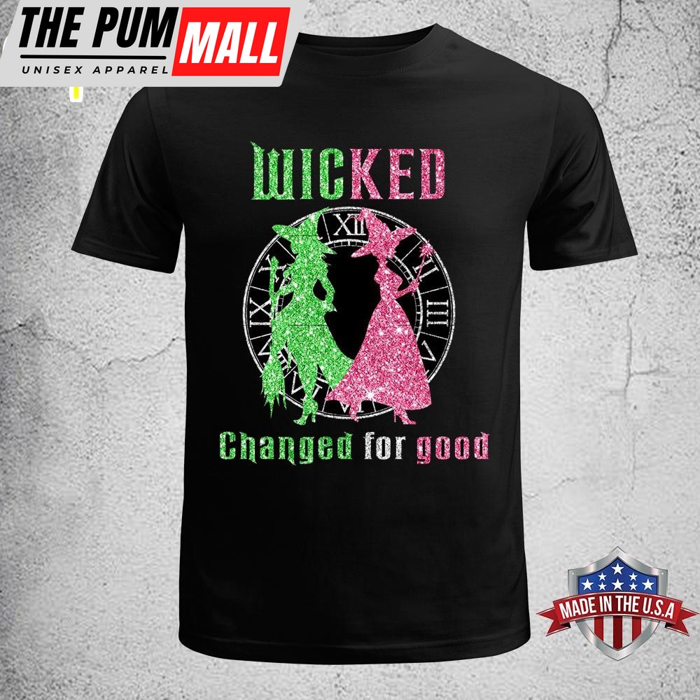Wicked Changed For Good Unisex T-Shirt