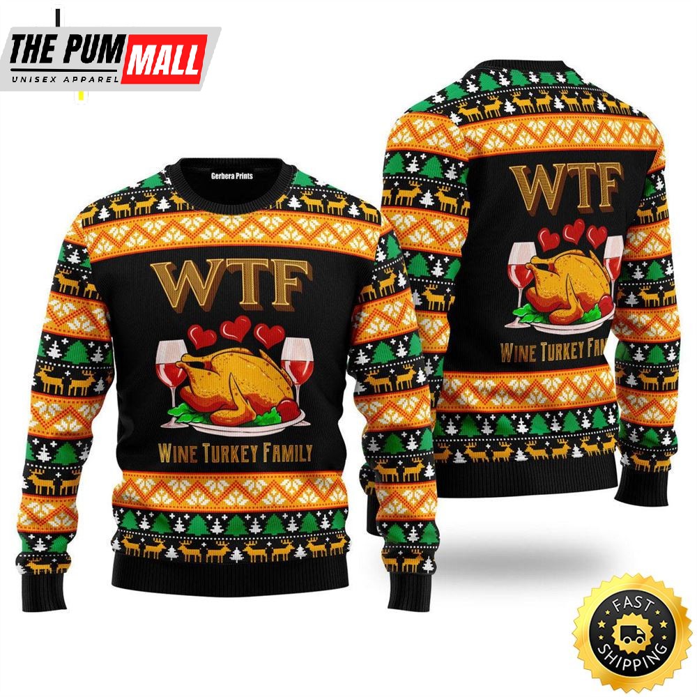 Wine Turkey Family Happy Thanksgiving Ugly Christmas Sweater For Men & Women
