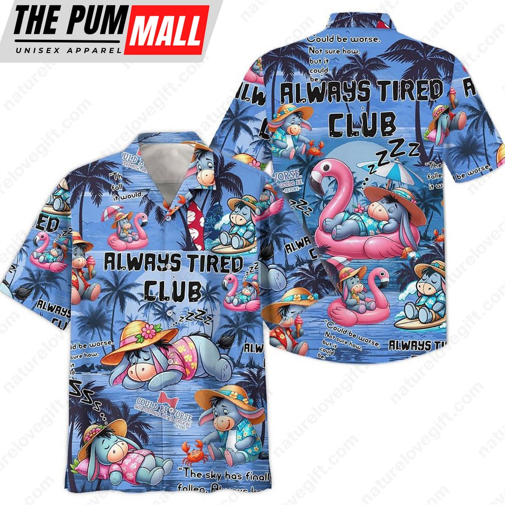 Winnie The Pooh Eeyore Always Tired Club Disney Hawaiian Shirt