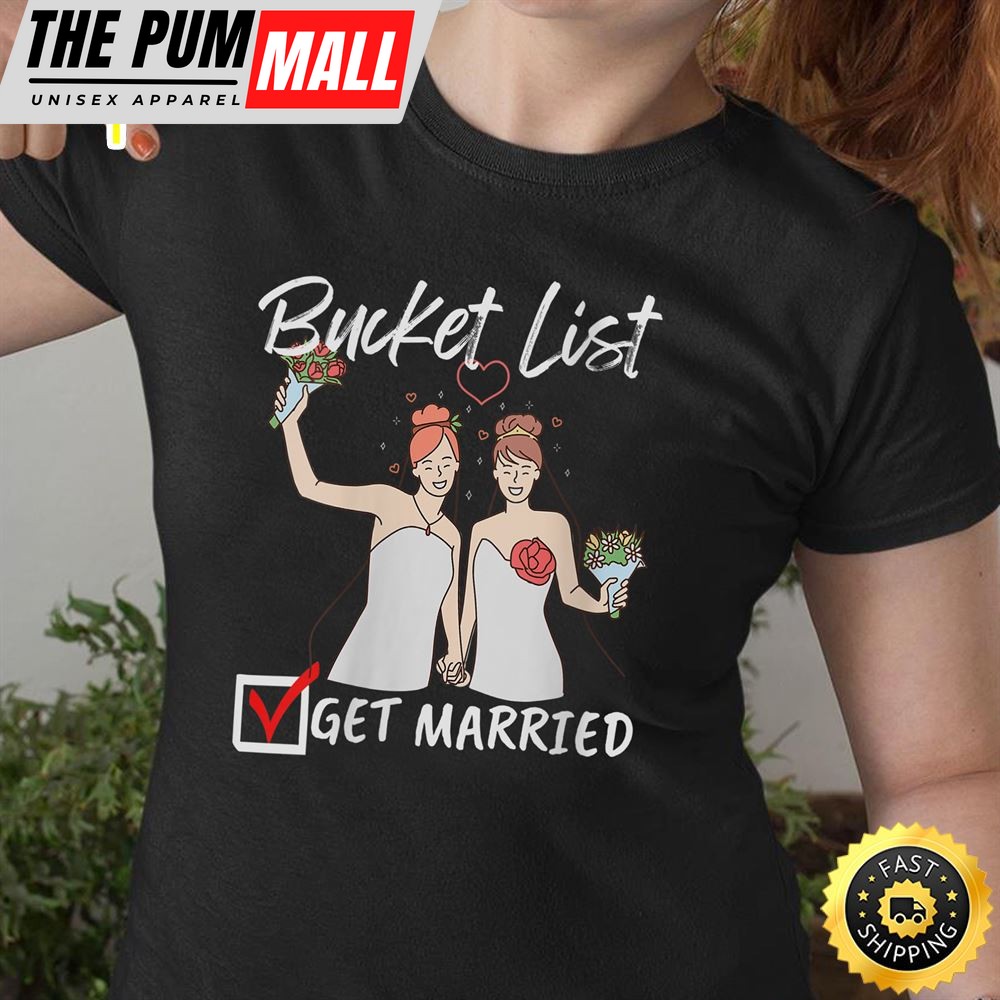 Womens Funny Bucket List Get Married 2025 Couples Valentine LGBT Valentines Day T-shirt