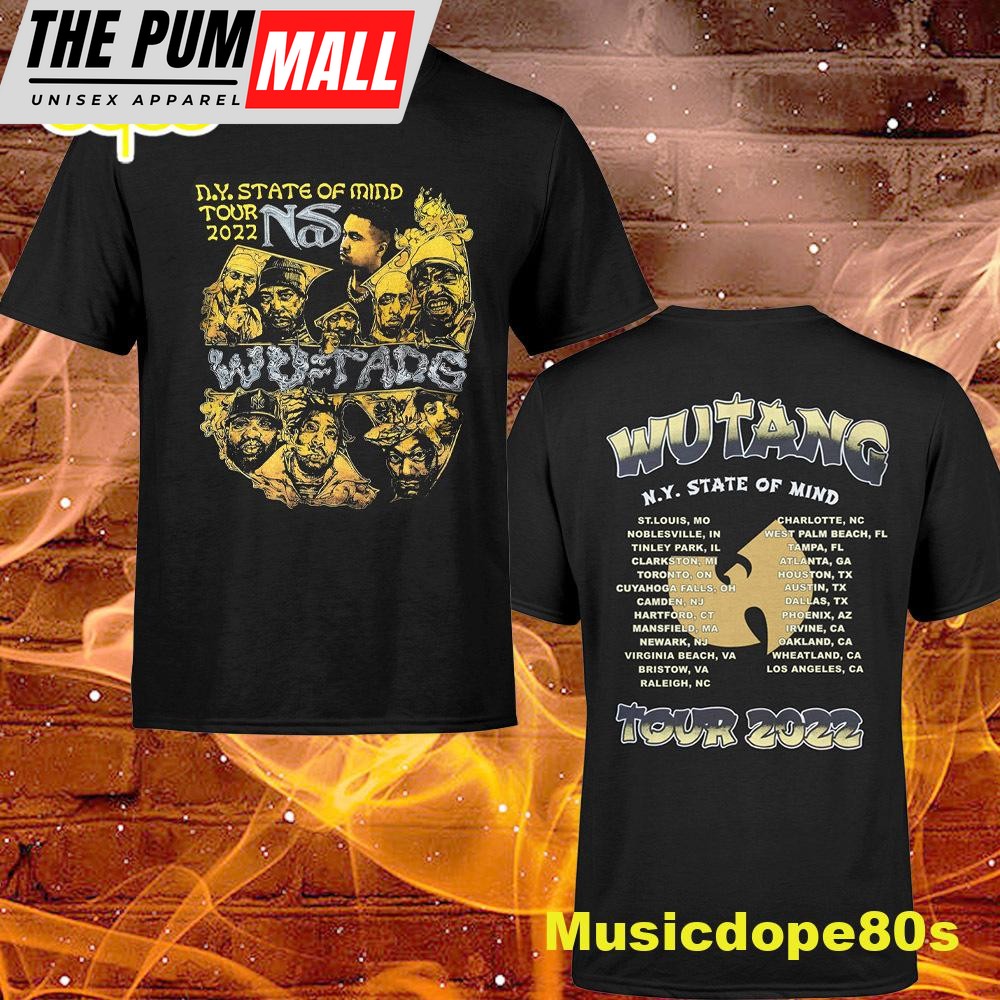 Wu-tang And Nas N.Y State Of Mind Tour 2022 Member Dates T-shirt