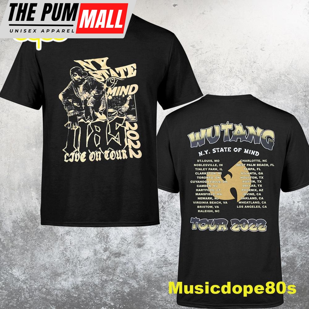 Wu-tang Clan New York State Of Mind Nas Live On Tour 2022 Dates Tshirt