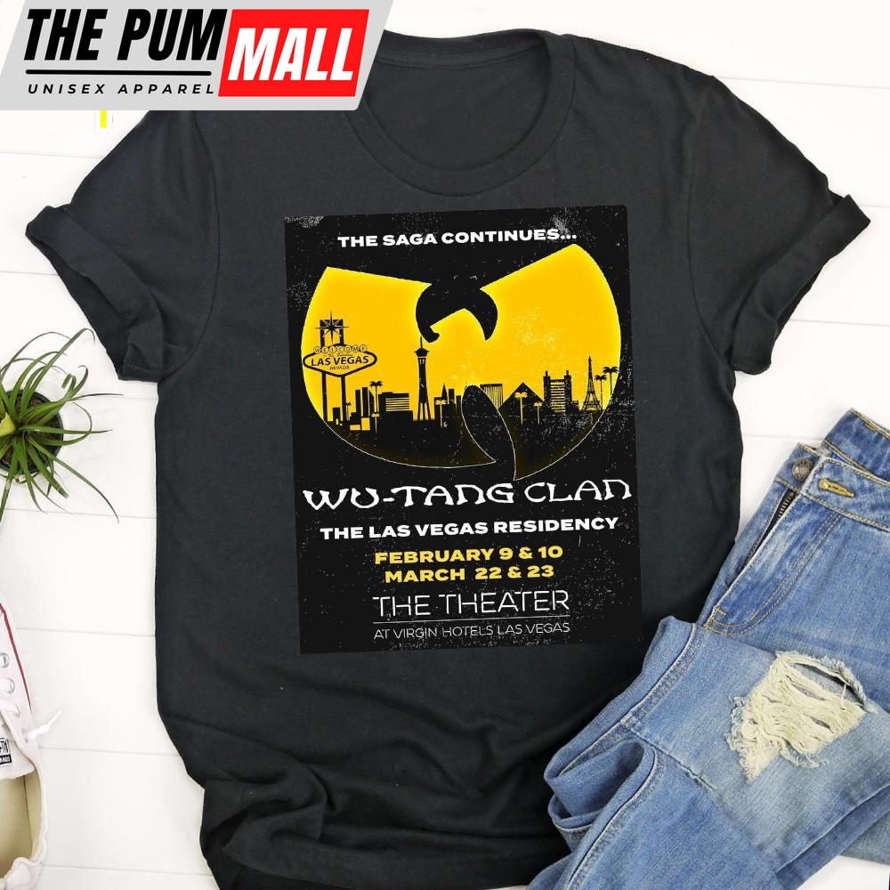 Wu-tang Clan The Las Vegas Residency February 9 – 10, March 22 – 24 The Theater unisex T-shirt