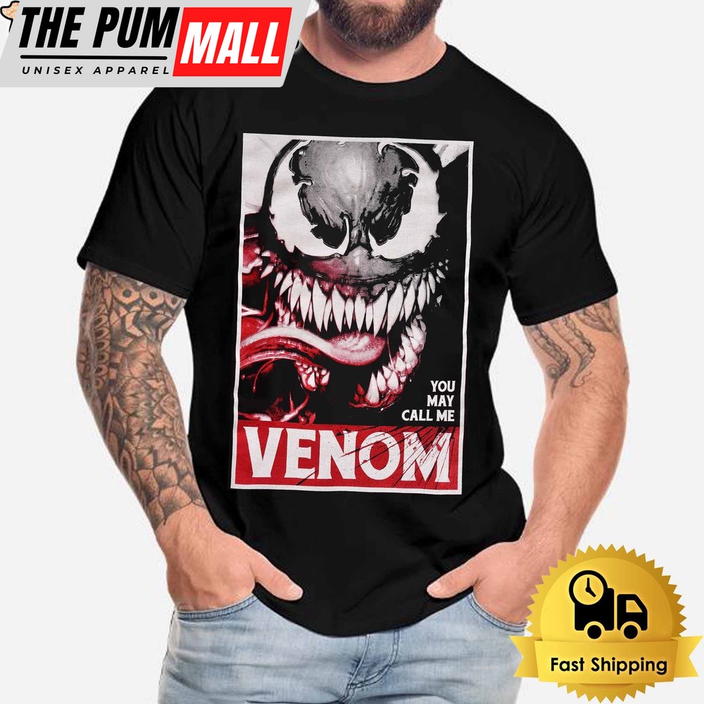 You May Call Me Venom T-Shirt